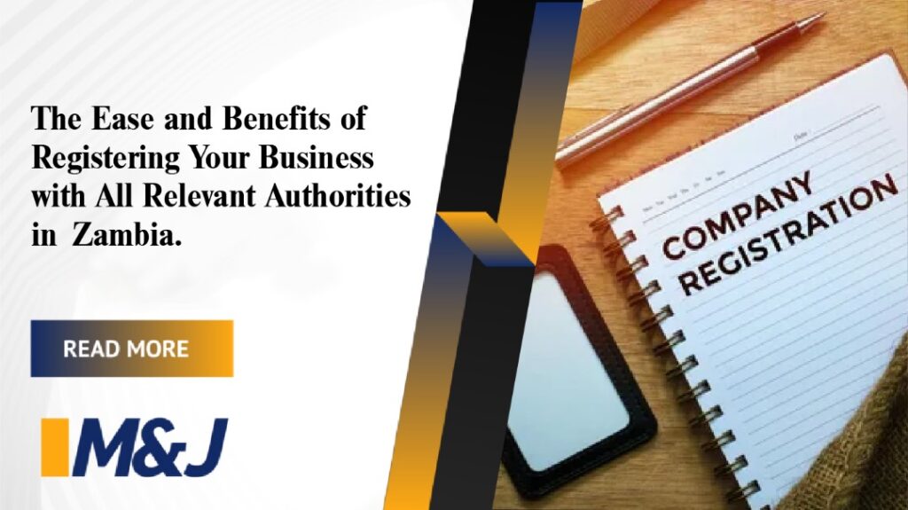 The Ease and Benefits of Registering Your Business with All Relevant Authorities in Zambia